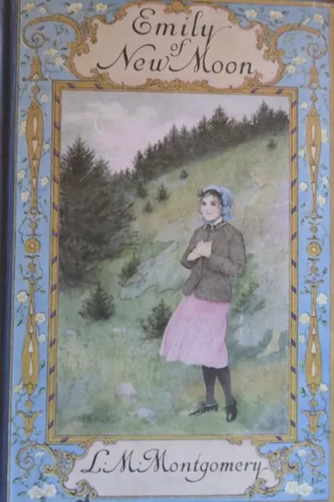 Emily of New Moon by L. M. Montgomery (1874–1942)