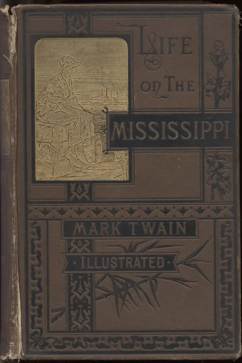 Life on the Mississippi by Mark Twain (1835–1910)