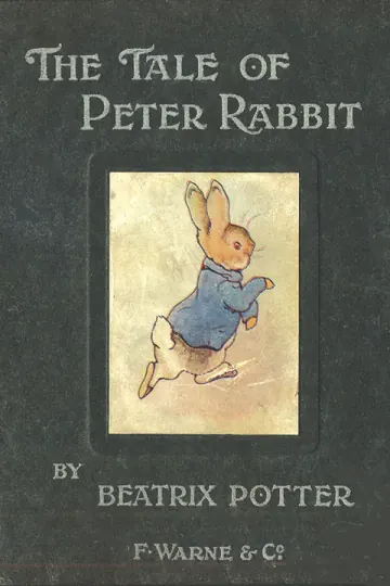 The Tale of Peter Rabbit by Beatrix Potter (1866–1943)
