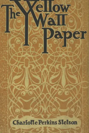 The Yellow Wallpaper by Charlotte Perkins Gilman (1860–1935)