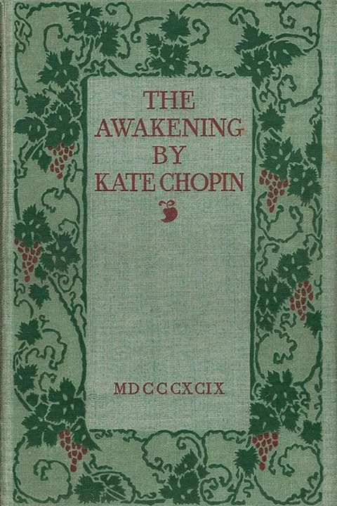 The Awakening by Kate Chopin (1850–1904)