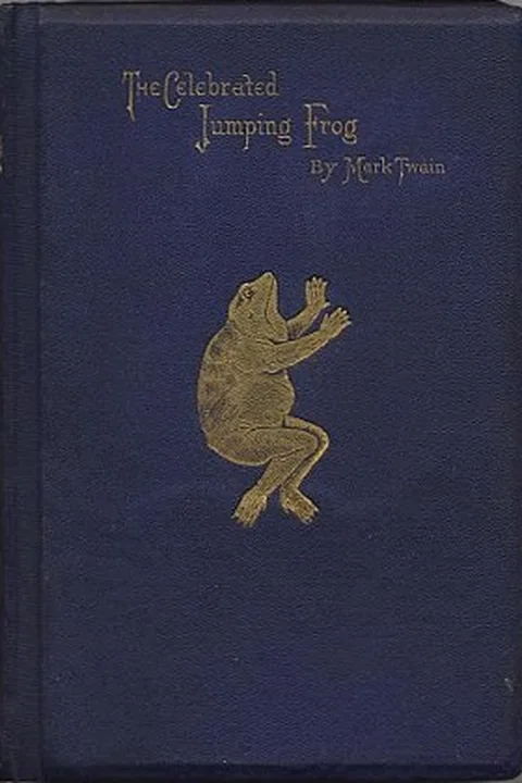 The Celebrated Jumping Frog of Calaveras County by Mark Twain (1835–1910)