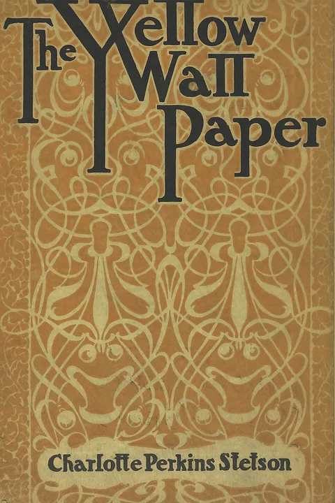 The Yellow Wallpaper by Charlotte Perkins Gilman (1860–1935)